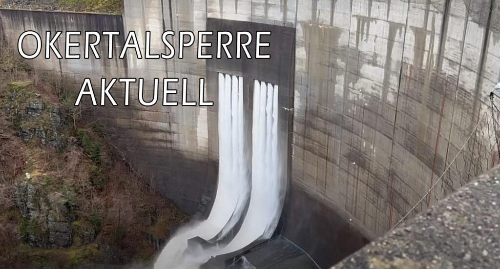 Okertalsperre aktuell